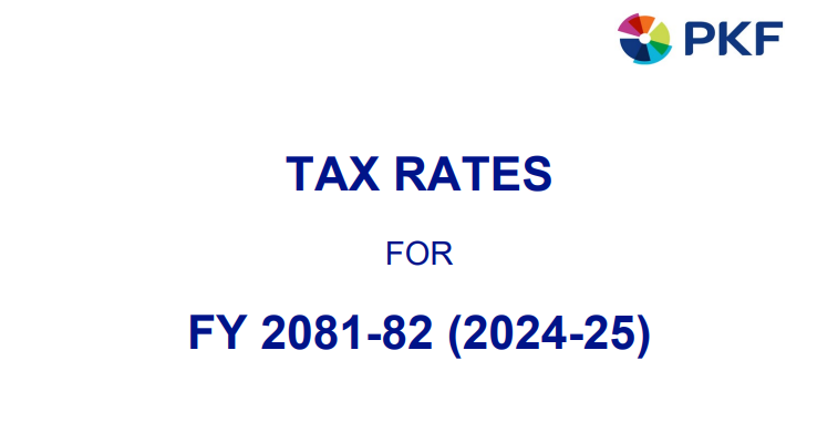 TAX RATES FOR FY 2081-82 (2024-25)